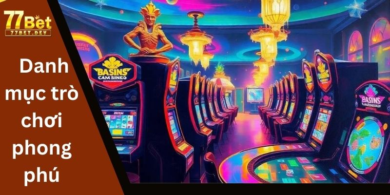 Nền tảng cung cấp một danh mục trò chơi phong phú